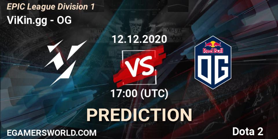 Prognoza ViKin.gg - OG. 12.12.2020 at 17:43, Dota 2, EPIC League Division 1