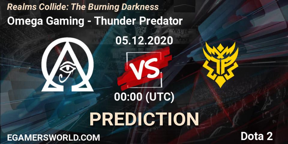 Prognoza Omega Gaming - Thunder Predator. 05.12.2020 at 00:28, Dota 2, Realms Collide: The Burning Darkness