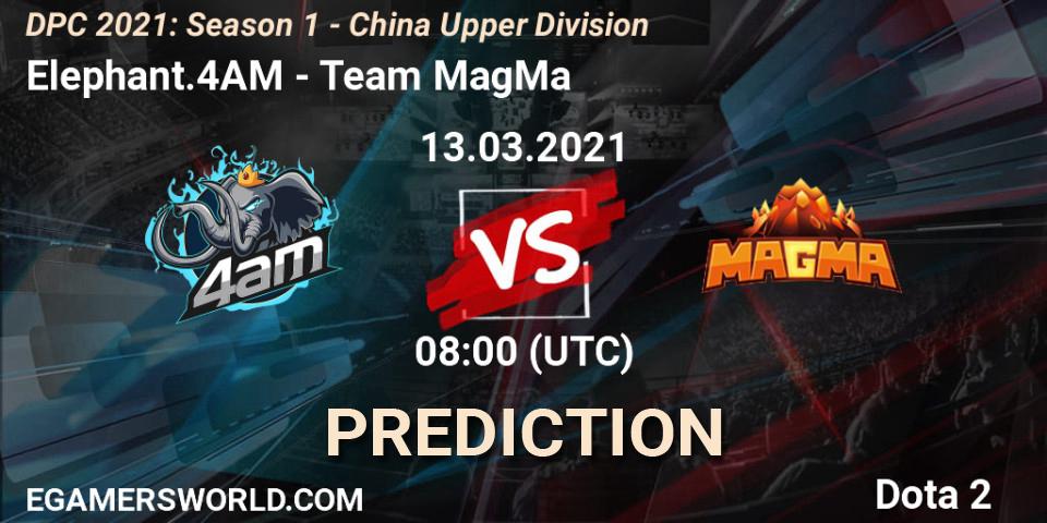 Prognoza Elephant.4AM - Team MagMa. 13.03.2021 at 08:02, Dota 2, DPC 2021: Season 1 - China Upper Division