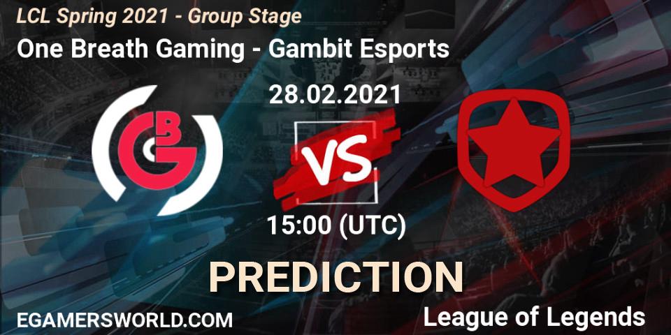 Prognoza One Breath Gaming - Gambit Esports. 28.02.21, LoL, LCL Spring 2021 - Group Stage