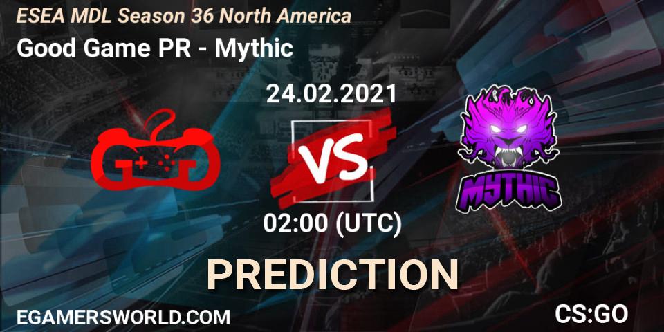 Prognoza Good Game PR - Mythic. 24.02.2021 at 02:00, Counter-Strike (CS2), MDL ESEA Season 36: North America - Premier Division