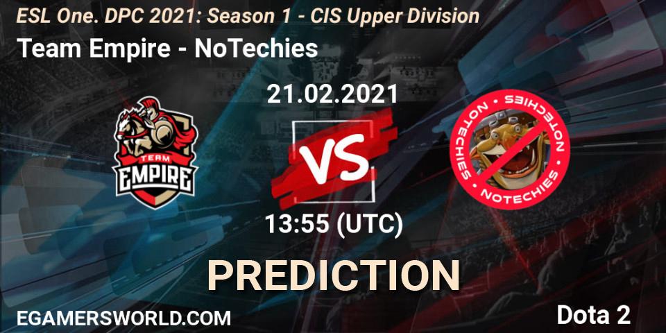 Prognoza Team Empire - NoTechies. 21.02.2021 at 13:55, Dota 2, ESL One. DPC 2021: Season 1 - CIS Upper Division