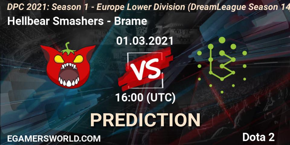 Prognoza Hellbear Smashers - Brame. 01.03.2021 at 16:01, Dota 2, DPC 2021: Season 1 - Europe Lower Division (DreamLeague Season 14)