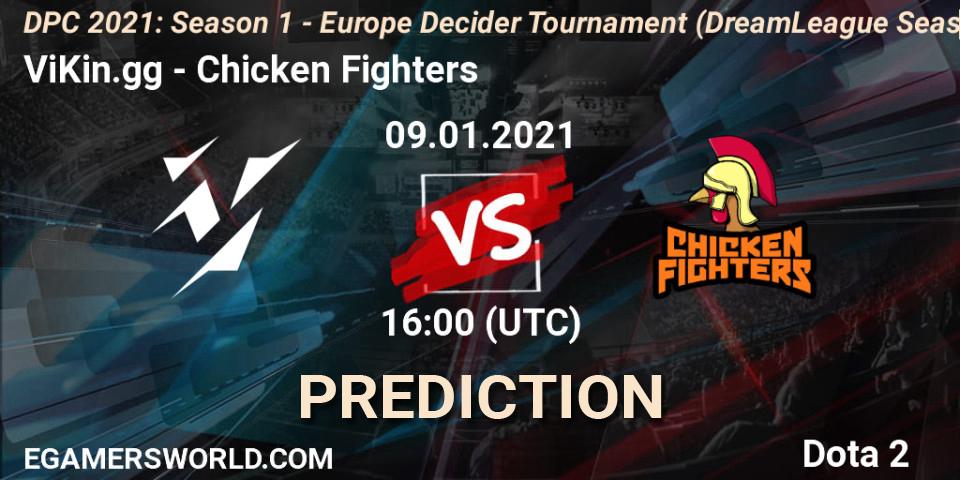 Prognoza ViKin.gg - Chicken Fighters. 09.01.2021 at 16:00, Dota 2, DPC 2021: Season 1 - Europe Decider Tournament (DreamLeague Season 14)