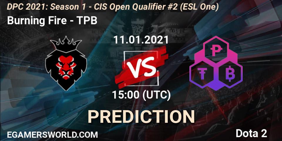 Prognoza Burning Fire - TPB. 11.01.21, Dota 2, DPC 2021: Season 1 - CIS Open Qualifier #2 (ESL One)