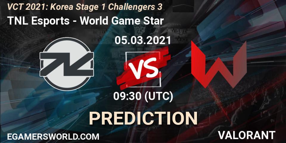 Prognoza TNL Esports - World Game Star. 05.03.2021 at 09:30, VALORANT, VCT 2021: Korea Stage 1 Challengers 3