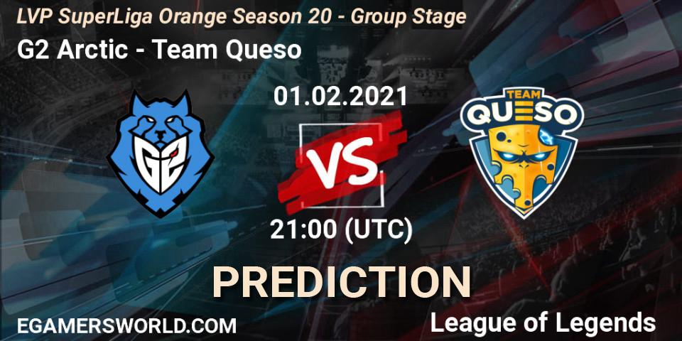 Prognoza G2 Arctic - Team Queso. 01.02.2021 at 21:15, LoL, LVP SuperLiga Orange Season 20 - Group Stage