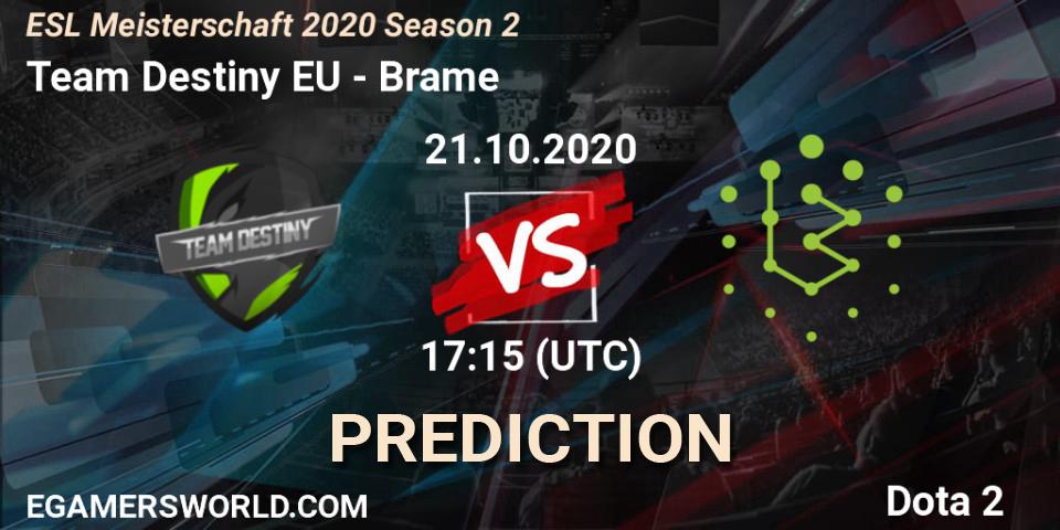 Prognoza Team Destiny EU - Brame. 21.10.2020 at 17:21, Dota 2, ESL Meisterschaft 2020 Season 2