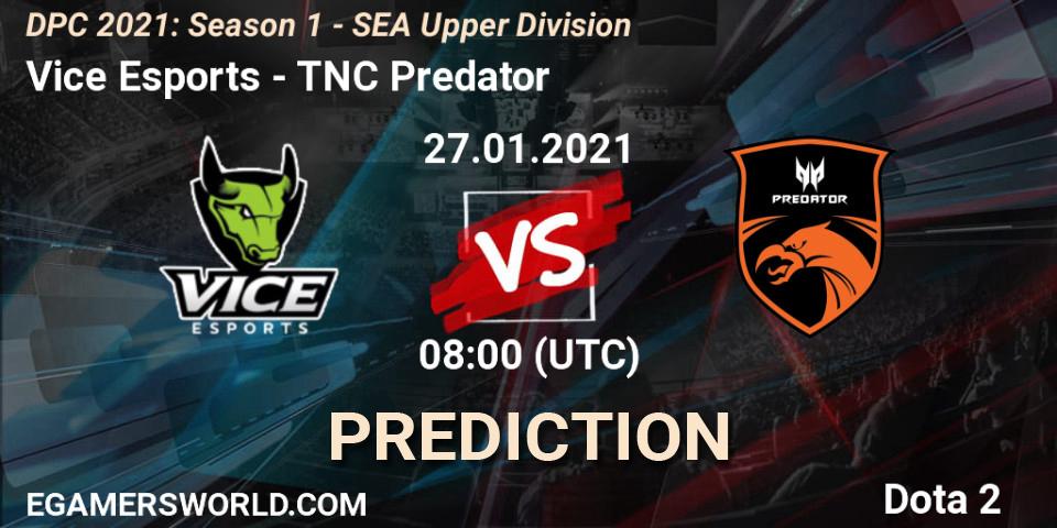 Prognoza Vice Esports - TNC Predator. 27.01.2021 at 08:03, Dota 2, DPC 2021: Season 1 - SEA Upper Division