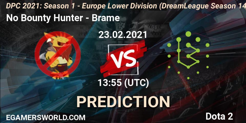 Prognoza No Bounty Hunter - Brame. 23.02.2021 at 13:57, Dota 2, DPC 2021: Season 1 - Europe Lower Division (DreamLeague Season 14)