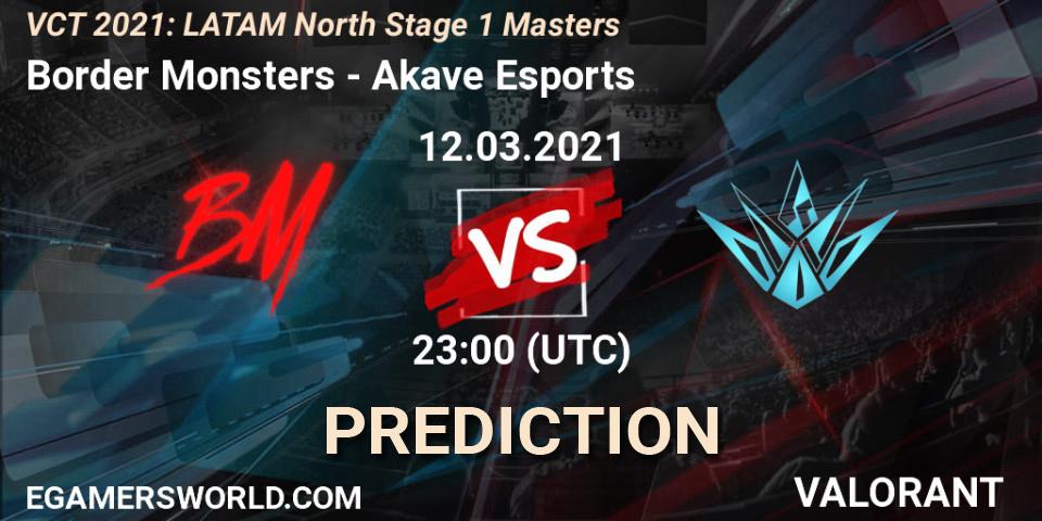 Prognoza Border Monsters - Akave Esports. 12.03.2021 at 23:00, VALORANT, VCT 2021: LATAM North Stage 1 Masters