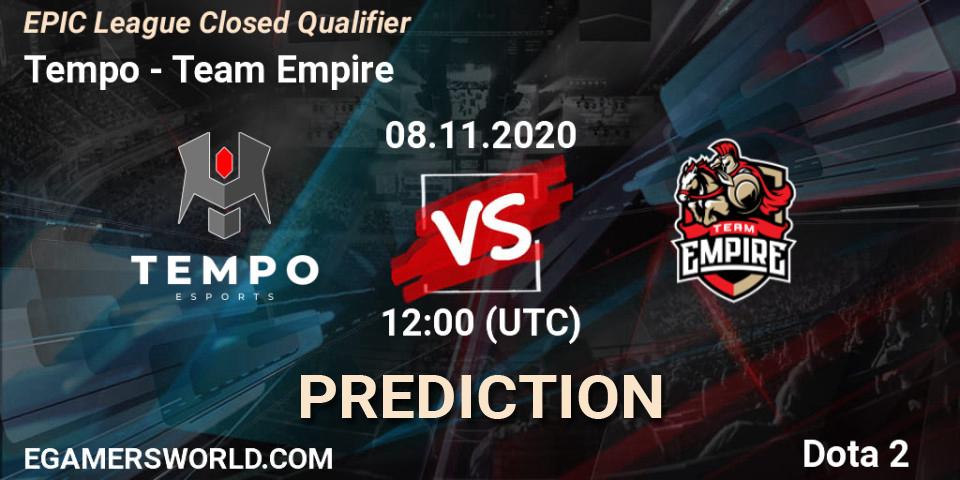 Prognoza Tempo - Team Empire. 08.11.2020 at 10:56, Dota 2, EPIC League Closed Qualifier