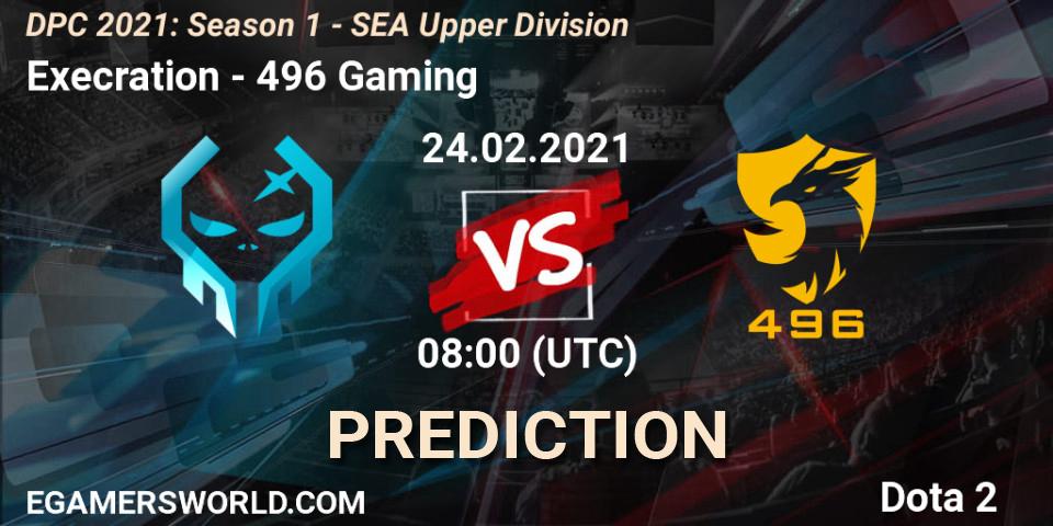 Prognoza Execration - 496 Gaming. 24.02.2021 at 08:02, Dota 2, DPC 2021: Season 1 - SEA Upper Division