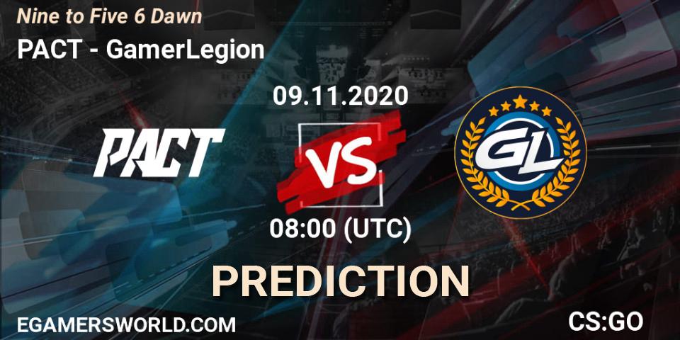 Prognoza PACT - GamerLegion. 09.11.2020 at 08:00, Counter-Strike (CS2), Nine to Five 6 Dawn