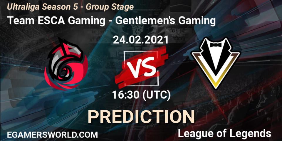 Prognoza Team ESCA Gaming - Gentlemen's Gaming. 24.02.2021 at 16:30, LoL, Ultraliga Season 5 - Group Stage