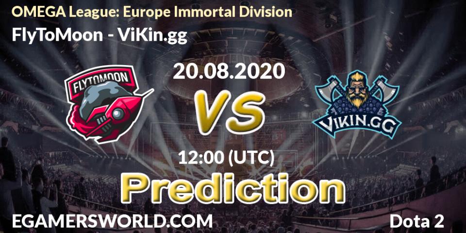 Prognoza FlyToMoon - ViKin.gg. 20.08.2020 at 12:01, Dota 2, OMEGA League: Europe Immortal Division