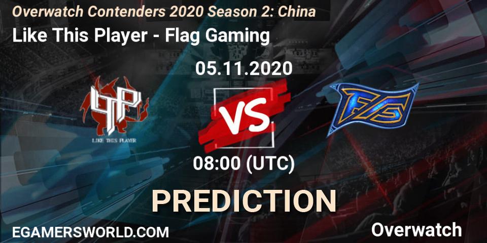 Prognoza Like This Player - Flag Gaming. 05.11.20, Overwatch, Overwatch Contenders 2020 Season 2: China