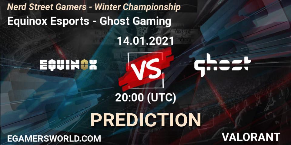 Prognoza Equinox Esports - Ghost Gaming. 14.01.2021 at 21:45, VALORANT, Nerd Street Gamers - Winter Championship