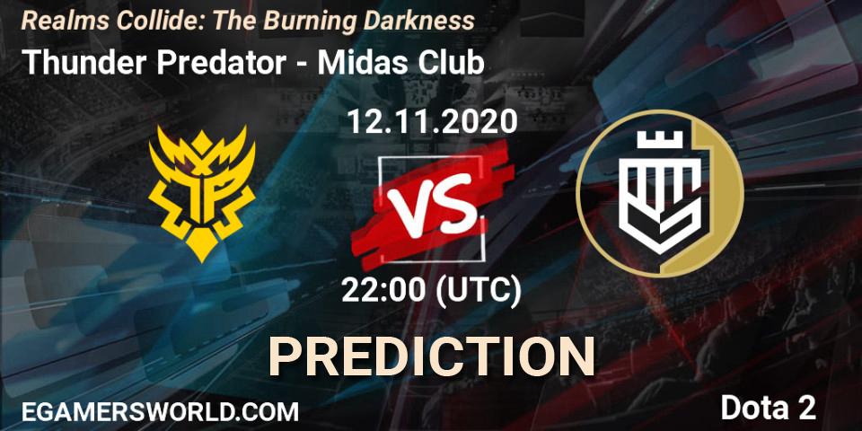 Prognoza Thunder Predator - Midas Club. 12.11.2020 at 22:45, Dota 2, Realms Collide: The Burning Darkness