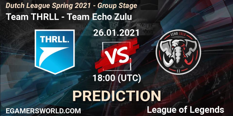 Prognoza Team THRLL - Team Echo Zulu. 26.01.2021 at 18:00, LoL, Dutch League Spring 2021 - Group Stage