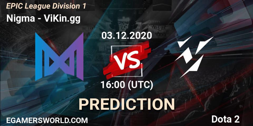 Prognoza Nigma - ViKin.gg. 03.12.2020 at 16:00, Dota 2, EPIC League Division 1