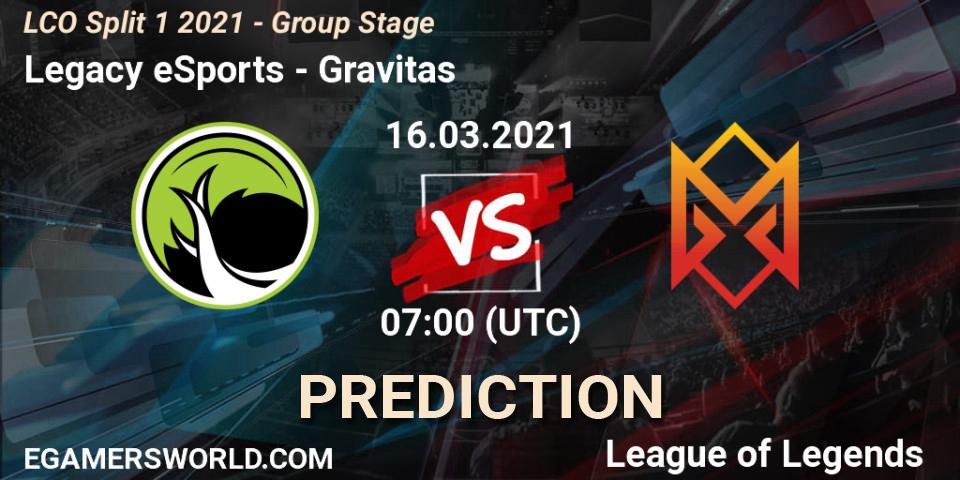 Prognoza Legacy eSports - Gravitas. 16.03.2021 at 07:00, LoL, LCO Split 1 2021 - Group Stage