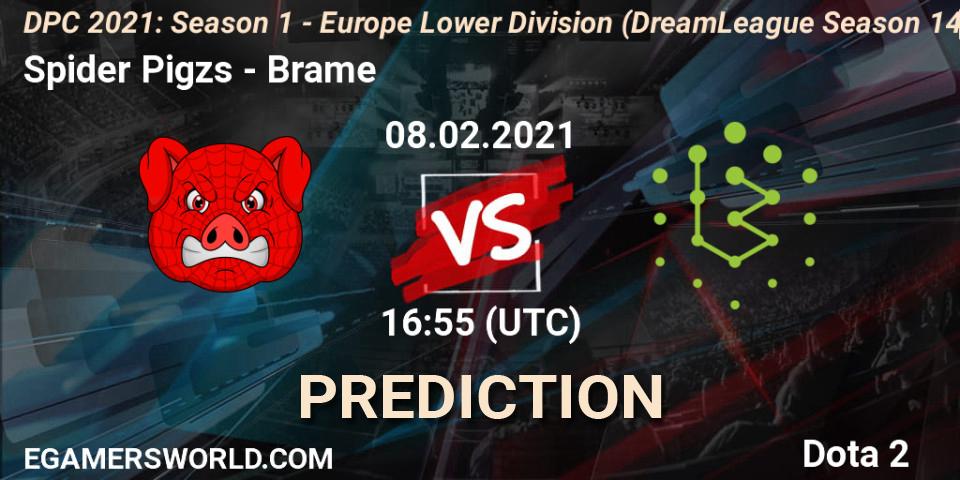 Prognoza Spider Pigzs - Brame. 08.02.2021 at 17:09, Dota 2, DPC 2021: Season 1 - Europe Lower Division (DreamLeague Season 14)