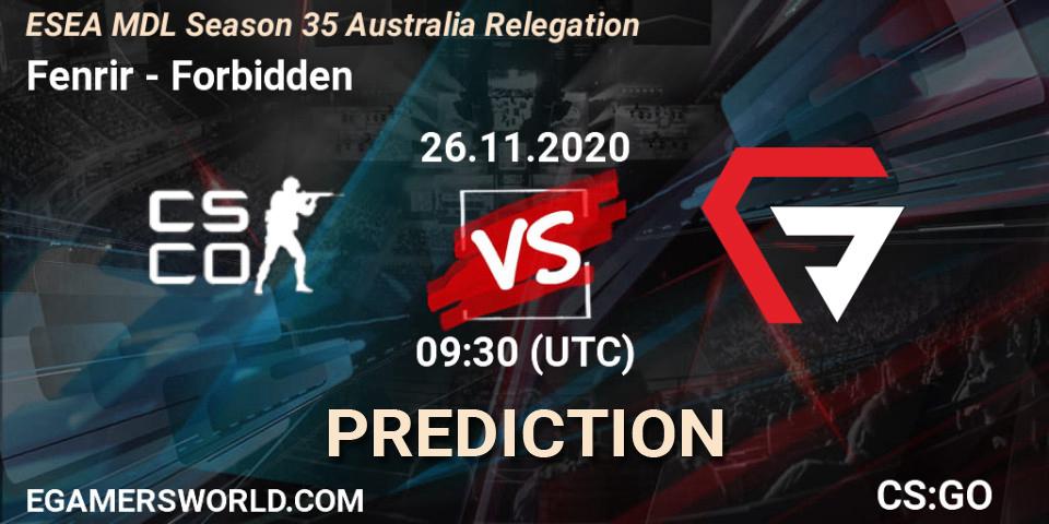 Prognoza Fenrir - Forbidden. 26.11.2020 at 09:30, Counter-Strike (CS2), ESEA MDL Season 35 Australia Relegation