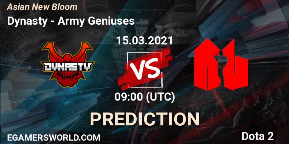 Prognoza Dynasty - Army Geniuses. 15.03.2021 at 09:35, Dota 2, Asian New Bloom