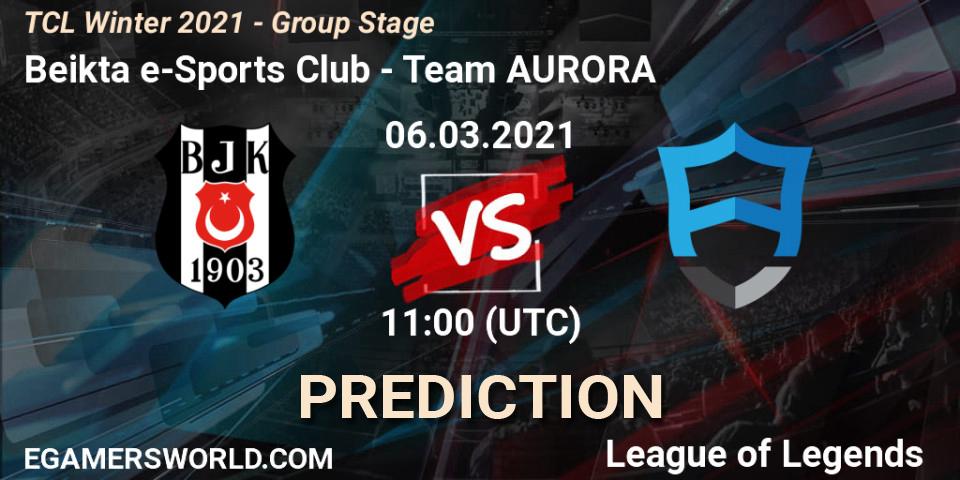 Prognoza Beşiktaş e-Sports Club - Team AURORA. 06.03.2021 at 11:00, LoL, TCL Winter 2021 - Group Stage