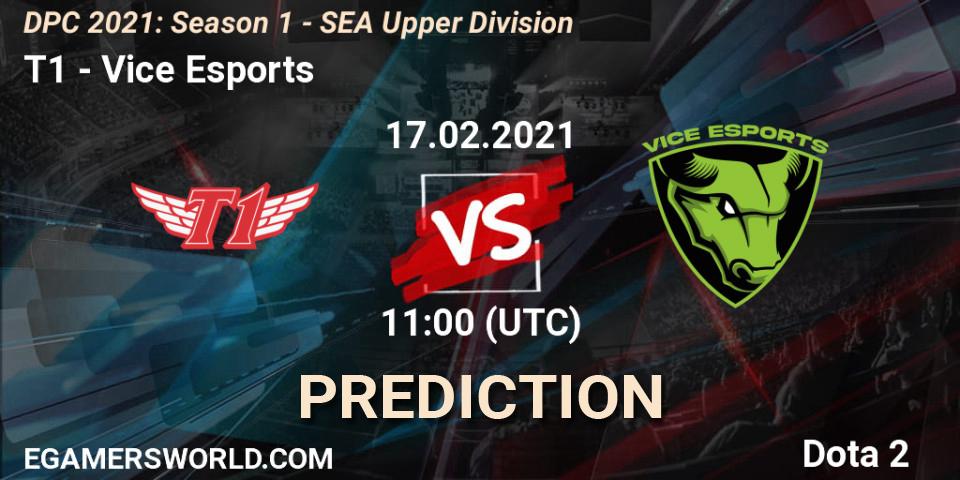 Prognoza T1 - Vice Esports. 17.02.2021 at 11:06, Dota 2, DPC 2021: Season 1 - SEA Upper Division