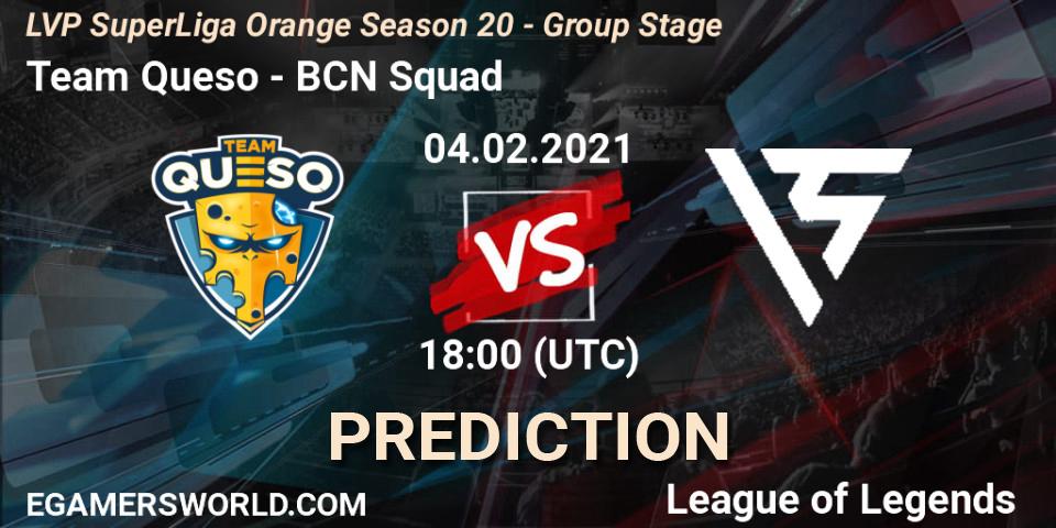 Prognoza Team Queso - BCN Squad. 04.02.2021 at 18:00, LoL, LVP SuperLiga Orange Season 20 - Group Stage