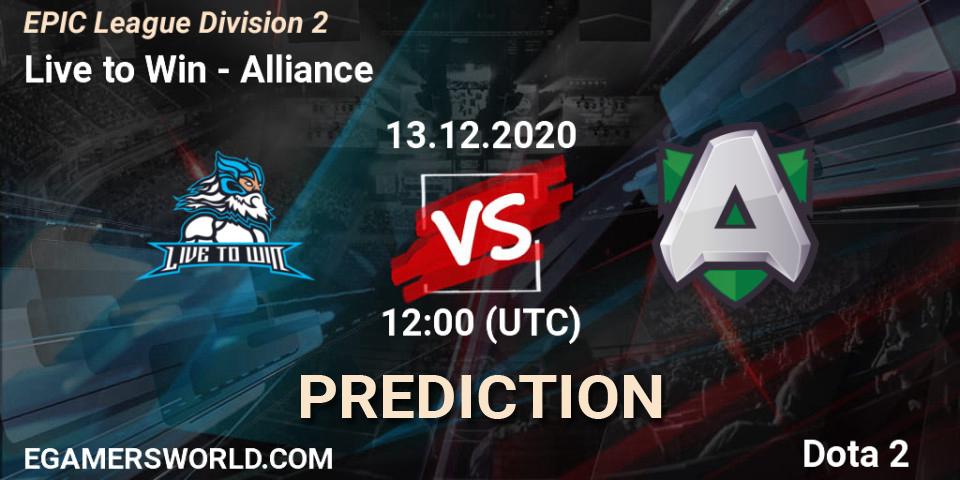 Prognoza Live to Win - Alliance. 13.12.2020 at 12:00, Dota 2, EPIC League Division 2