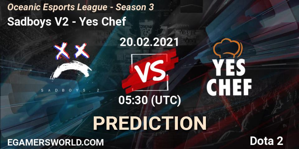 Prognoza Sadboys V2 - Yes Chef. 20.02.2021 at 05:51, Dota 2, Oceanic Esports League - Season 3