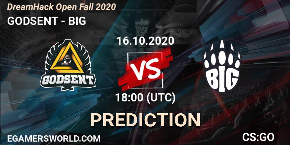 Prognoza GODSENT - BIG. 16.10.2020 at 17:45, Counter-Strike (CS2), DreamHack Open Fall 2020