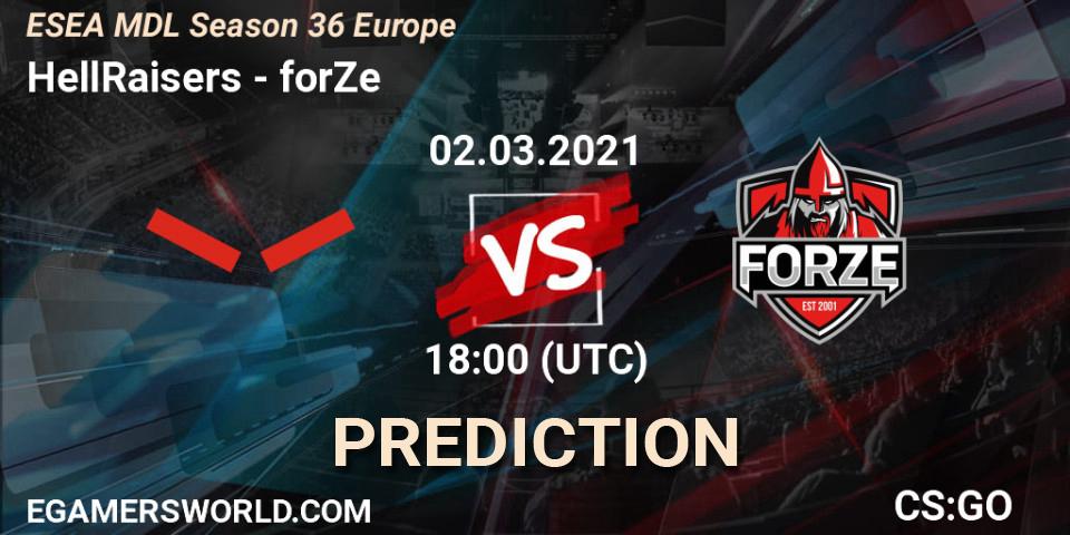 Prognoza HellRaisers - forZe. 02.03.21, CS2 (CS:GO), MDL ESEA Season 36: Europe - Premier division