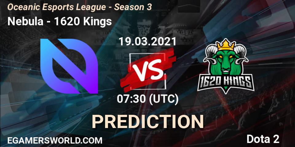 Prognoza Nebula - 1620 Kings. 19.03.2021 at 07:30, Dota 2, Oceanic Esports League - Season 3