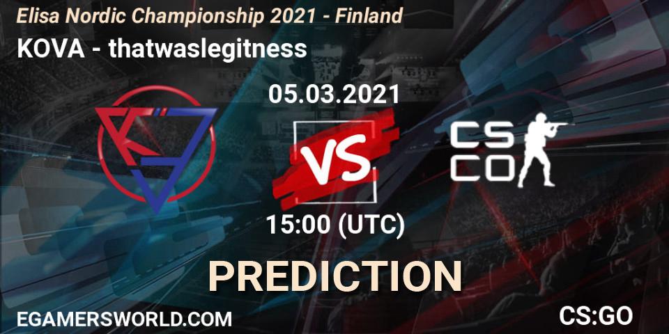 Prognoza KOVA - thatwaslegitness. 05.03.2021 at 15:05, Counter-Strike (CS2), Elisa Nordic Championship 2021 - Finland