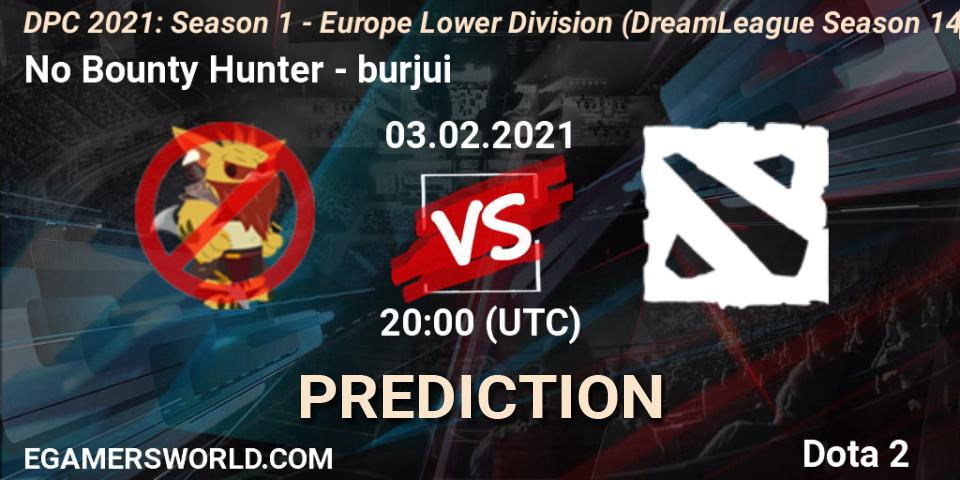 Prognoza No Bounty Hunter - burjui. 03.02.2021 at 19:55, Dota 2, DPC 2021: Season 1 - Europe Lower Division (DreamLeague Season 14)