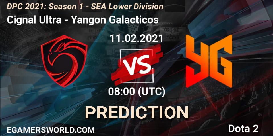 Prognoza Cignal Ultra - Yangon Galacticos. 11.02.2021 at 07:12, Dota 2, DPC 2021: Season 1 - SEA Lower Division