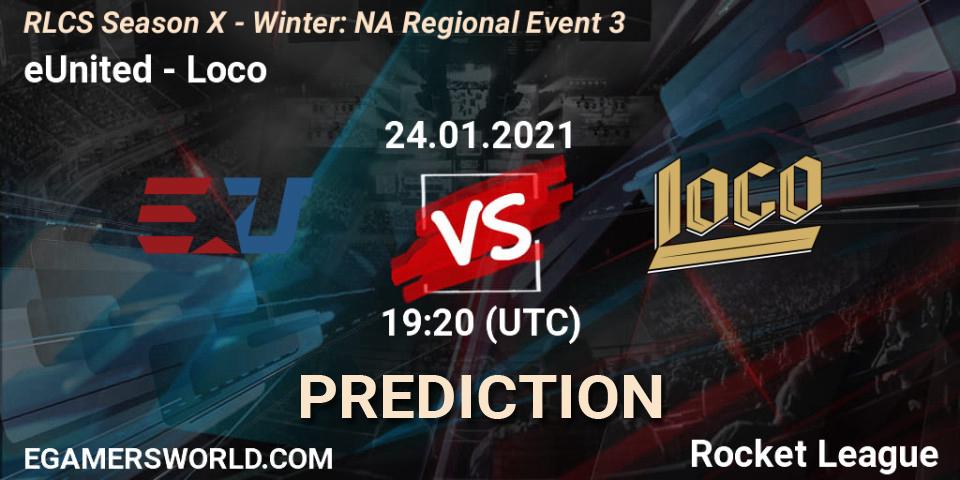 Prognoza eUnited - Loco. 24.01.2021 at 19:20, Rocket League, RLCS Season X - Winter: NA Regional Event 3