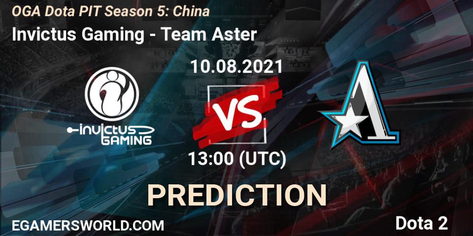 Prognoza Invictus Gaming - Team Aster. 10.08.2021 at 12:05, Dota 2, OGA Dota PIT Season 5: China
