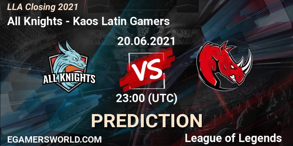 Prognoza All Knights - Kaos Latin Gamers. 20.06.2021 at 23:00, LoL, LLA Closing 2021