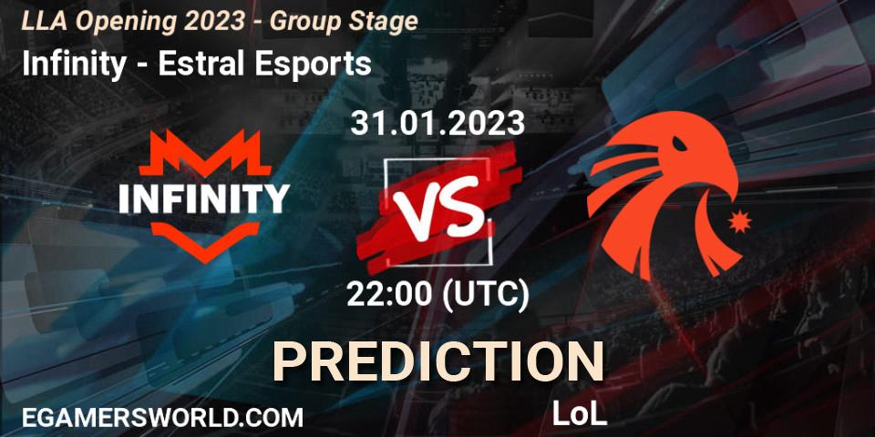 Prognoza Infinity - Estral Esports. 31.01.23, LoL, LLA Opening 2023 - Group Stage