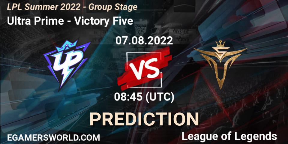 Prognoza Ultra Prime - Victory Five. 07.08.22, LoL, LPL Summer 2022 - Group Stage