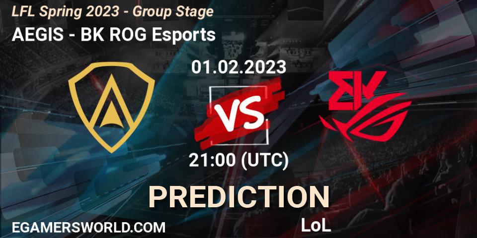 Prognoza AEGIS - BK ROG Esports. 01.02.23, LoL, LFL Spring 2023 - Group Stage