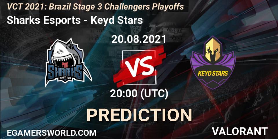 Prognoza Sharks Esports - Keyd Stars. 20.08.2021 at 20:00, VALORANT, VCT 2021: Brazil Stage 3 Challengers Playoffs