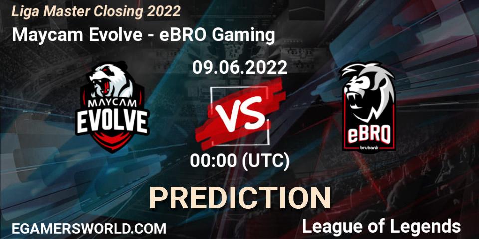 Prognoza Maycam Evolve - eBRO Gaming. 09.06.2022 at 00:00, LoL, Liga Master Closing 2022