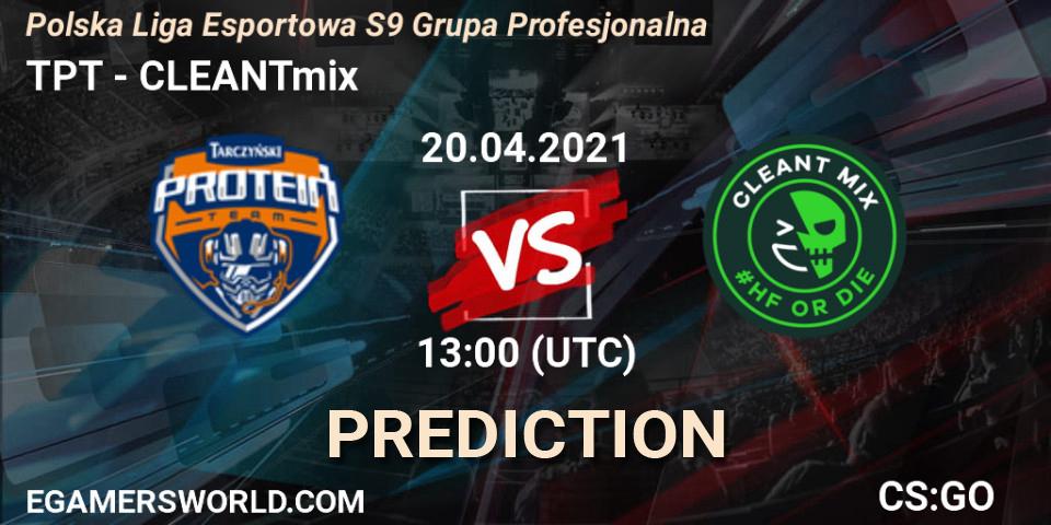 Prognoza TPT - CLEANTmix. 20.04.2021 at 13:00, Counter-Strike (CS2), Polska Liga Esportowa S9 Grupa Profesjonalna