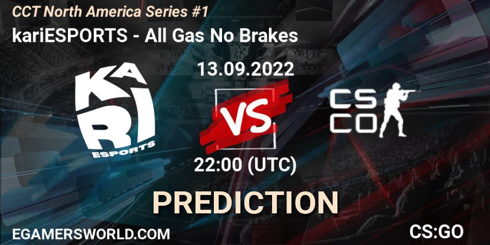 Prognoza Kari - All Gas No Brakes. 13.09.22, CS2 (CS:GO), CCT North America Series #1